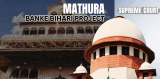 Supreme Court Approves ₹500 Crore Shri Banke Bihari Corridor Project, Allows Use of Temple Funds for Land Purchase